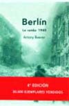 Berlin La caida 1945 : Antony Beevor