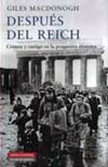 Despues del reich: Crimen y castigo en la posguerra alemana