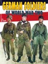 German Soldiers of World War Two : Historie & Collections