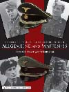 The Collectors Guide to Cloth Headgear of the Allgemeine and Waffen-SS 
