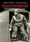 FALLSCHIRMJÄGER: Paracaidistas 1935-1945